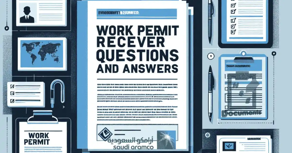 Work Permit Receiver Questions and Answers – Guide and Solutions